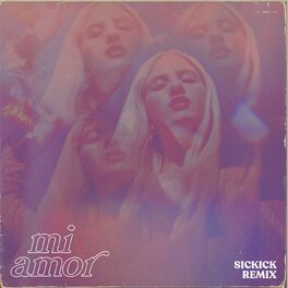 Album cover of Mi Amor (Sickick Remix)