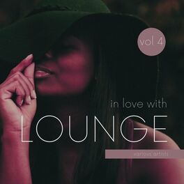 Album cover of In Love with Lounge, Vol. 4