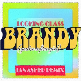Album cover of Brandy (You're a Fine Girl) (Ian Asher Remix)