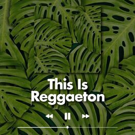 Album cover of This Is Reggaeton
