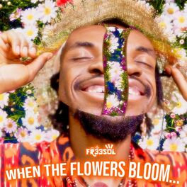 Album cover of When The Flowers Bloom...