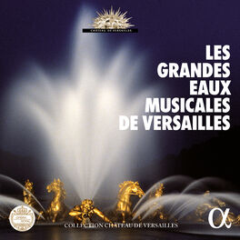 Album cover of Les grandes eaux musicales de Versailles