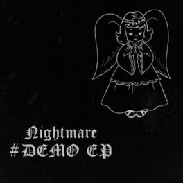 Album cover of Nightmare #Demo Ep