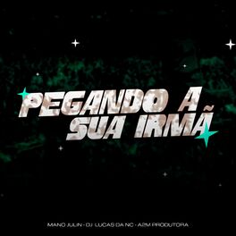 Album cover of Pegando a Sua Irmã (Remix)