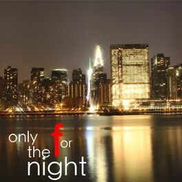 Album cover of Only for the Night