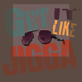Album cover of I get it like Jigga