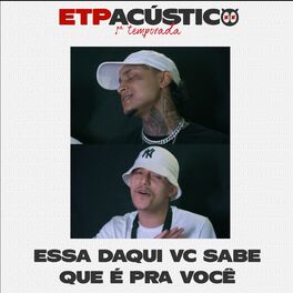 Album cover of Essa Daqui Você Sabe Que É pra Você