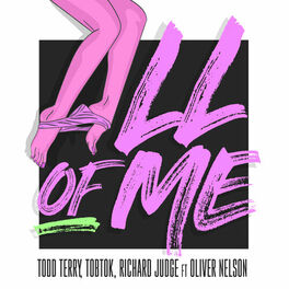 Album cover of All Of Me (feat. Oliver Nelson) [Remixes]