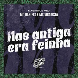 Album cover of Nas Antiga Era Feinha