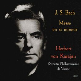 Album cover of Jean Sébastien Bach : Messe en si mineur