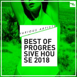 Album cover of Best of Progressive House 2018