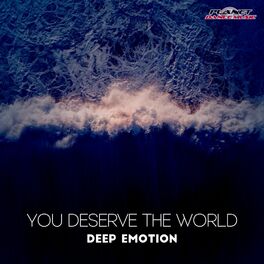 Album cover of You Deserve The World