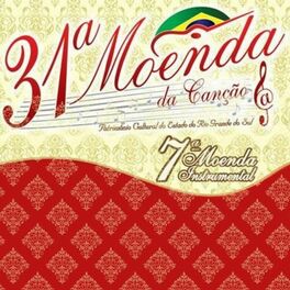 Album cover of 31º Moenda da Canção e 7ª Moenda Instrumental (Ao Vivo)