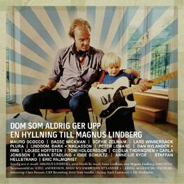 Album cover of Dom Som Aldrig Ger Upp - En Hyllning Till Magnus Lindberg