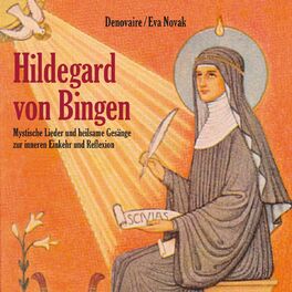 Album cover of Hildegard von Bingen (Mystische Lieder und heilsame Gesänge zur inneren Einkehr und Reflexion)