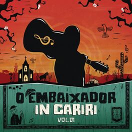 Album cover of O Embaixador in Cariri - Vol. 1 (Ao Vivo)