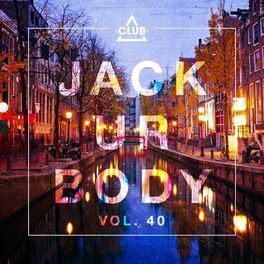 Album cover of Jack Ur Body, Vol. 40