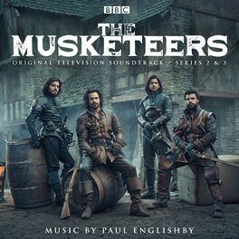 Album cover of The Musketeers - Series 2 & 3 (Original Television Soundtrack)