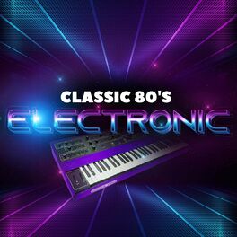 Album cover of Classic 80's Electronic