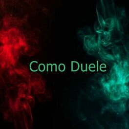 Album cover of Como Duele