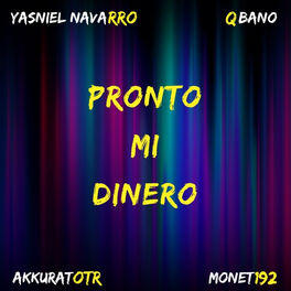 Album cover of Pronto Mi Dinero