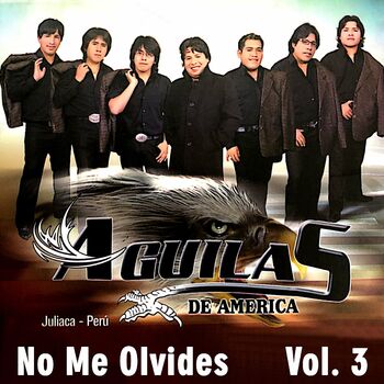 Aguilas de America - Dímelo, Dímelo: listen with lyrics | Deezer