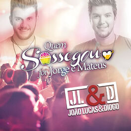 Album cover of Quem Sossegou Foi Jorge e Mateus (Ao Vivo)