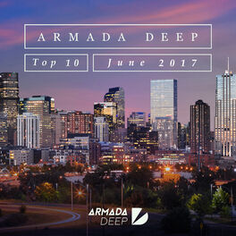 Album cover of Armada Deep Top 10 - June 2017