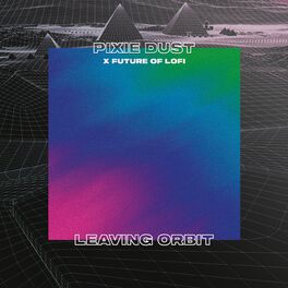 Album cover of Leaving Orbit