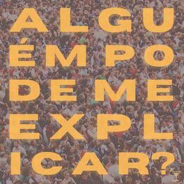 Album cover of Alguém pode me explicar?