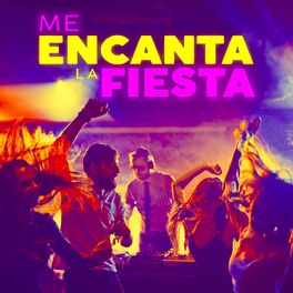 Album cover of Me Encanta La Fiesta