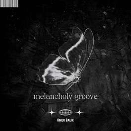 Album cover of Melancholy Groove