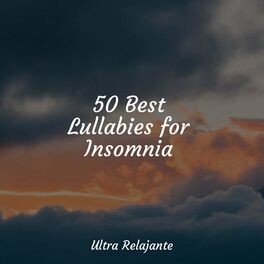 Album cover of 50 Best Lullabies for Insomnia