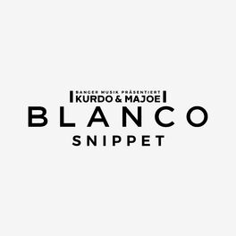 Album cover of Blanco (Snippet)