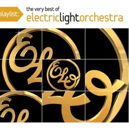 Album cover of Playlist: The Very Best Of Electric Light Orchestra