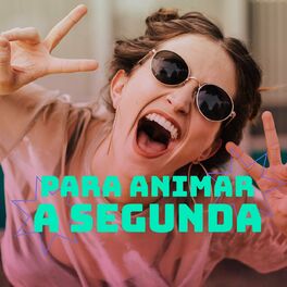 Album cover of Para Animar a Segunda