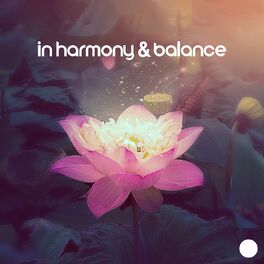Album cover of In Harmony & Balance: Tounge & Hang Drums, Soothing Ocarina, Calm Piano, Kalimba, Drums & Relaxing Instrumental Music for Meditati