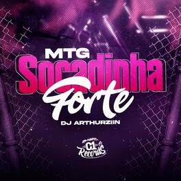 Album cover of (MTG) Socadinha Forte (feat. Mc Xenon & Mc Vinny Ppg)