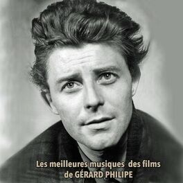 Album cover of Les meilleures musiques des films de GÉRARD PHILIPE