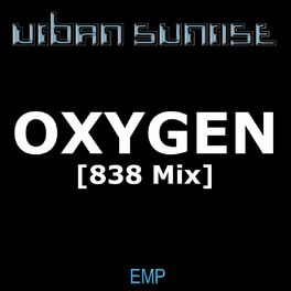 Album cover of Oxygen (838 Mix)