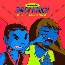 Album cover of Smack A Bitch (Dr. Fresch Remix)