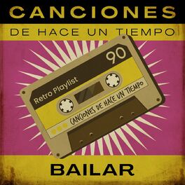 Album cover of Canciones De Hace Un Tiempo - Bailar