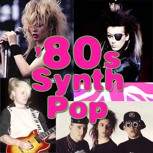 various-artists-80s-synth-pop-chansons-et-paroles-deezer