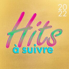 Album cover of Hits à suivre 2022