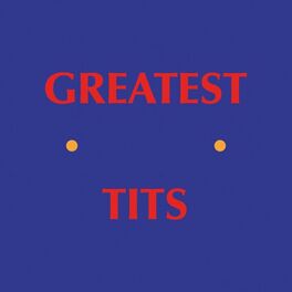Album cover of Greatest Tits