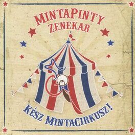 Album cover of Kész Mintacirkusz!