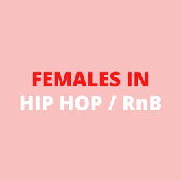 Album cover of Females in Hip Hop/RnB