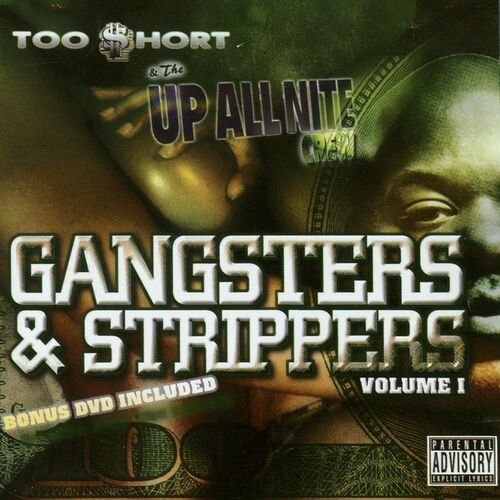 Too Short - Gangsters & Strippers: lyrics and songs | Deezer