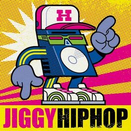 Album cover of Jiggy Hip Hop