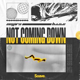 Album cover of Not Coming Down